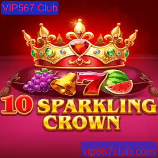 Descubra a Emoção do Jogo 10SparklingCrown no VIP567 Club