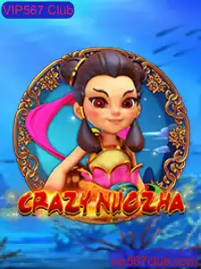 Descubra o Fascinante Mundo de CrazyNuoZha no VIP567 Club